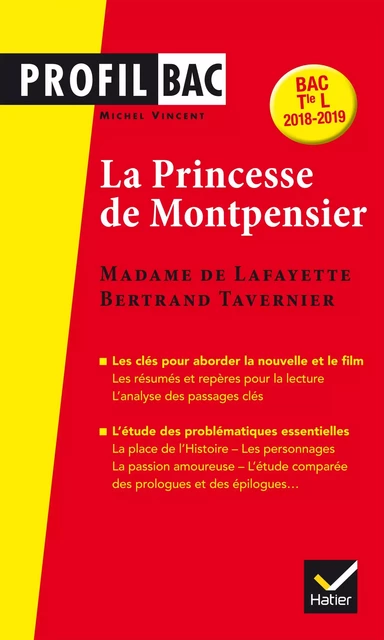 Mme de Lafayette/B. Tavernier, La Princesse de Montpensier - Michel Vincent - Hatier