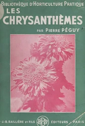 Les chrysanthèmes et leur culture