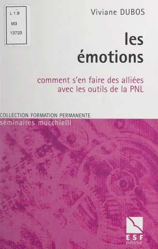 Les émotions - Viviane Dubos - FeniXX réédition numérique