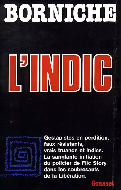 L'indic - Roger Borniche - Grasset