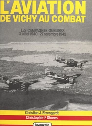 L'aviation de Vichy au combat (1)