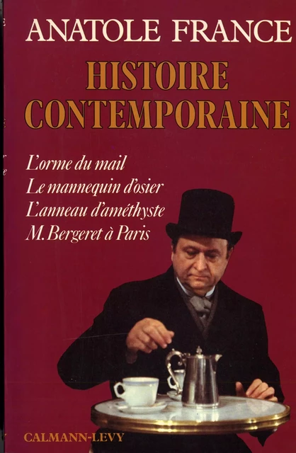 Histoire contemporaine - Anatole France - Calmann-Lévy