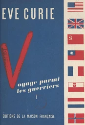 Voyage parmi les guerriers (1)