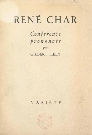 René Char - Gilbert Lely - FeniXX réédition numérique