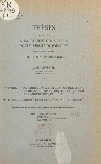 Contribution à l'étude des relations entre la composition et la valeur boulangère des farines de blé - Louis Advenier - FeniXX réédition numérique