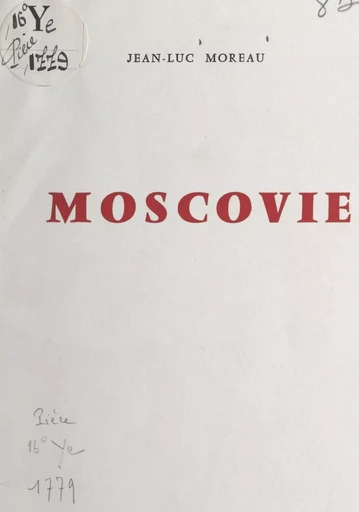 Moscovie - Jean-Luc Moreau - FeniXX réédition numérique