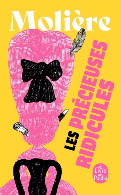 Les Précieuses ridicules -  Molière - Le Livre de Poche