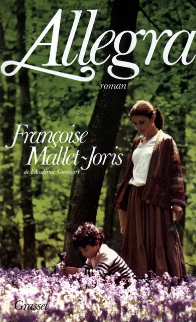 Allegra - Françoise Mallet-Joris - Grasset