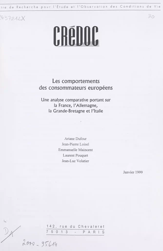 Les comportements des consommateurs européens - Ariane Dufour, Jean-Pierre Loisel, Emmanuelle Maincent, Laurent Pouquet, Jean-Luc Volatier - FeniXX réédition numérique