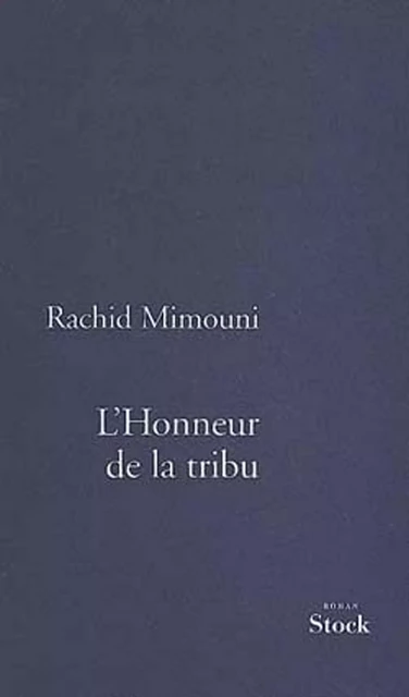 L'Honneur de la tribu - Rachid Mimouni - Stock