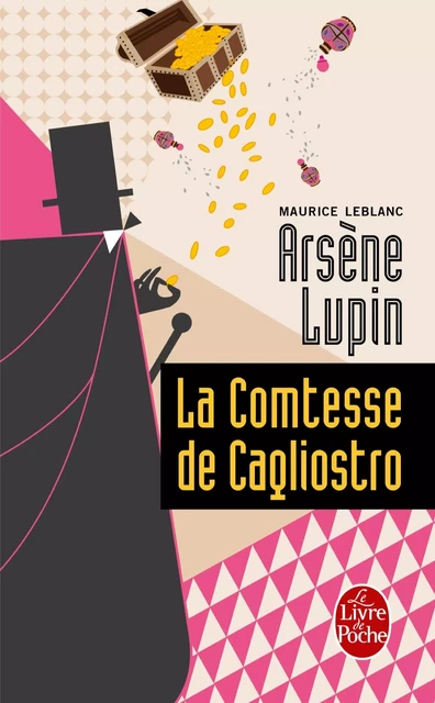 La Comtesse de Cagliostro - Maurice Leblanc - Le Livre de Poche