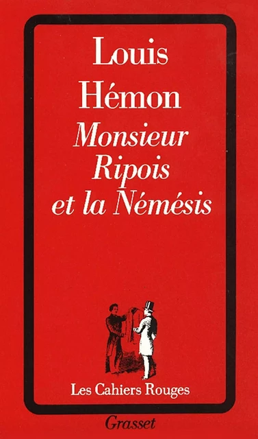 Monsieur Ripois et la Némésis - Louis Hémon - Grasset