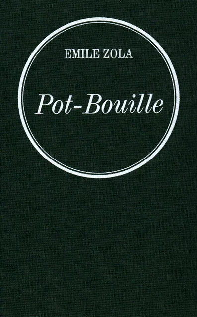 Pot-Bouille - Emile Zola - Grasset