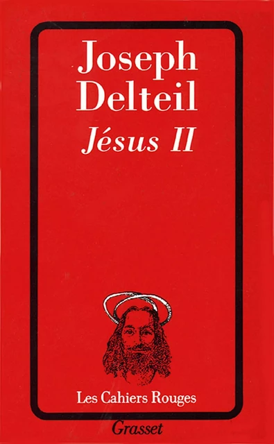 Jésus II - Joseph Delteil - Grasset