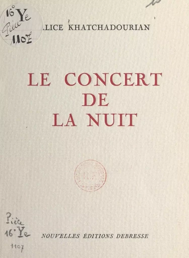 Le concert de la nuit - Alice Khatchadourian - FeniXX réédition numérique