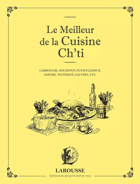 Le meilleur de la cuisine Ch'ti -  Collectif - Larousse