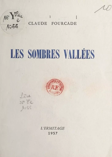 Les sombres vallées - Claude Fourcade - FeniXX réédition numérique