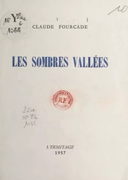 Les sombres vallées