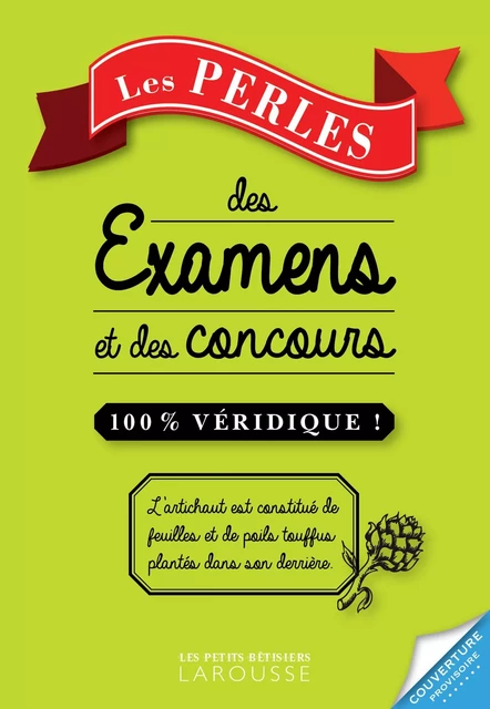 Les Perles des examens et des concours -  Collectif - Larousse