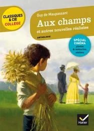 Aux champs et autres nouvelles réalistes (Maupassant)