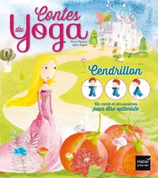 Les contes du yoga - Cendrillon