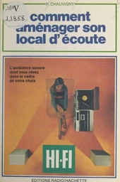 Comment aménager son local d'écoute Hi-Fi ?