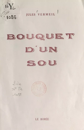 Bouquet d'un sou - Jules Vermeil - FeniXX réédition numérique