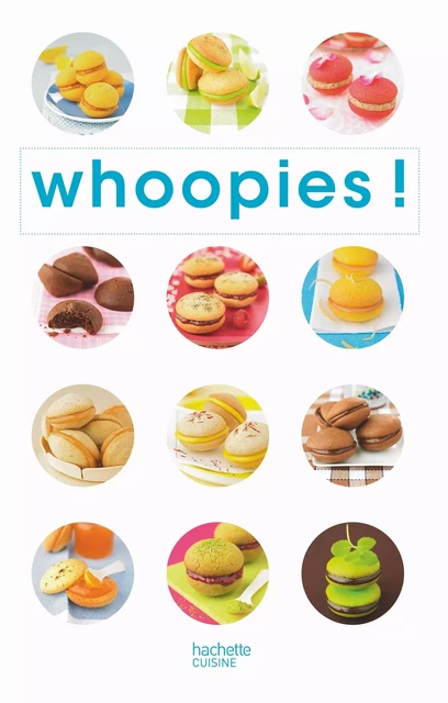 Whoopies - Thomas Feller - Hachette Pratique