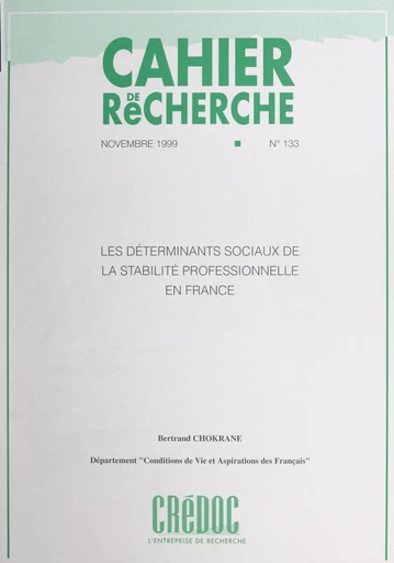 Les déterminants sociaux de la stabilité professionnelle en France - Bertrand Chokrane - FeniXX réédition numérique