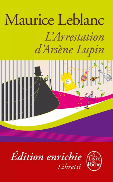 L'Arrestation d'Arsène Lupin - Maurice Leblanc - Le Livre de Poche