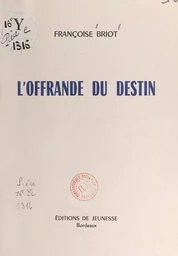 L'offrande du destin