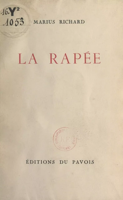 La rapée - Marius Richard - FeniXX réédition numérique