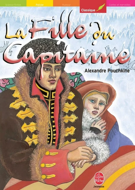 La fille du capitaine - Texte intégral - Alexandre Pouchkine - Livre de Poche Jeunesse