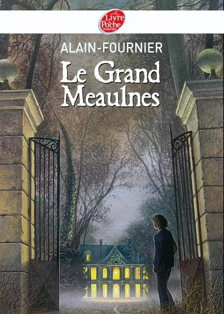 Le grand Meaulnes - Texte abrégé - Alain Fournier - Livre de Poche Jeunesse