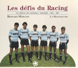 Les défis du racing