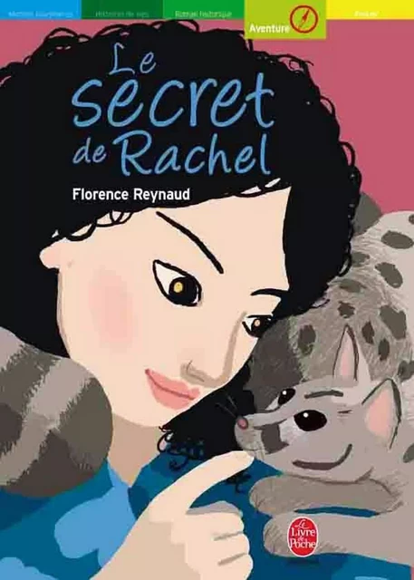 Le secret de Rachel - Florence Reynaud - Livre de Poche Jeunesse