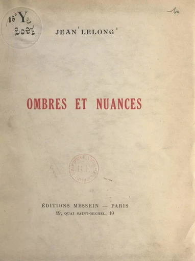 Ombres et nuances - Jean Lelong - FeniXX réédition numérique