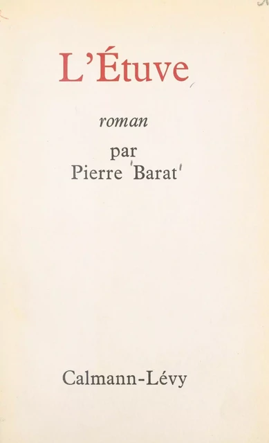 L'étuve - Pierre Barat - FeniXX réédition numérique