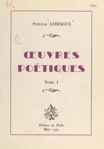 Œuvres poétiques (1) - Philéas Lebesgue - FeniXX réédition numérique