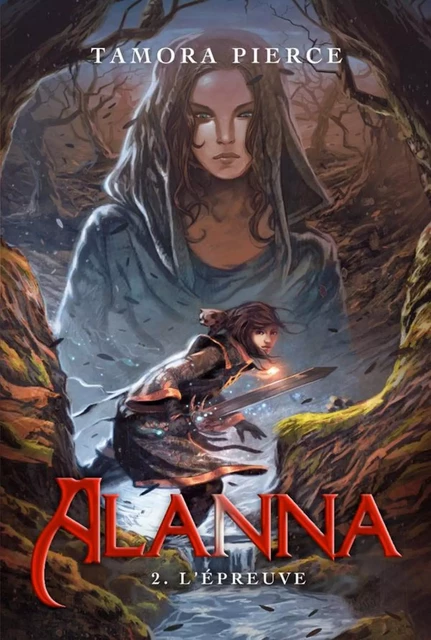 Alanna 2 - L'épreuve - Tamora Pierce - Hachette Romans