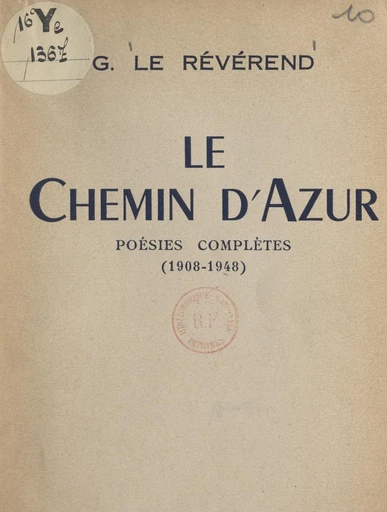 Le chemin d'azur - Gaston Le Révérend - FeniXX réédition numérique