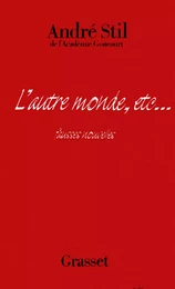 L'autre monde, etc.