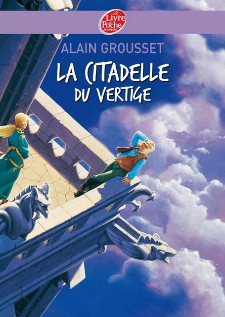 La citadelle du vertige - Alain Grousset - Livre de Poche Jeunesse