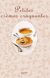 Petites crèmes craquantes