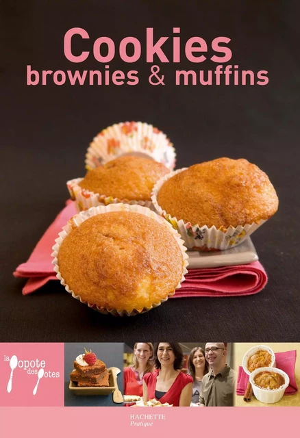 Cookies, brownies &amp; muffins - 37 - Stéphan Lagorce - Hachette Pratique