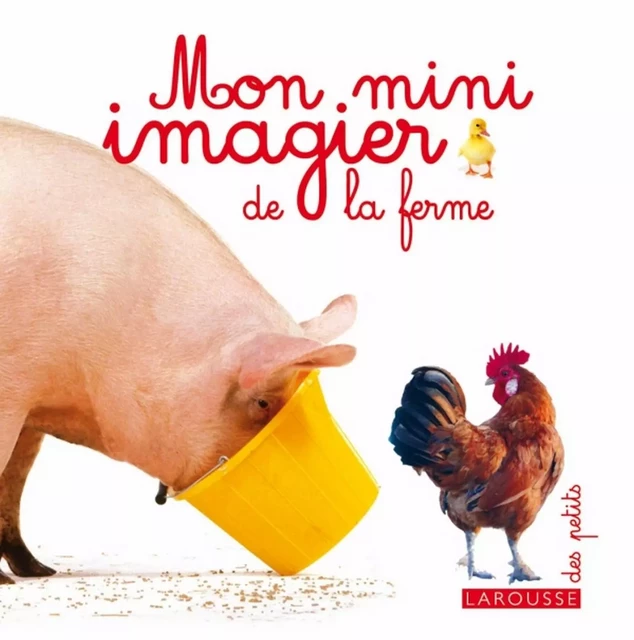 Mon Mini imagier de la ferme -  Collectif - Larousse