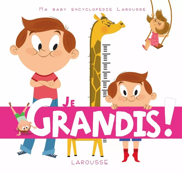 Je grandis - Valérie Guidoux - Larousse