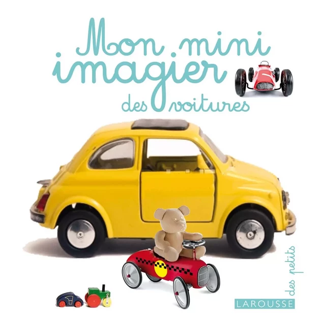 Mini imagier des voitures -  Collectif - Larousse