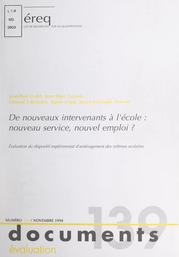 De nouveaux intervenants à l'École : nouveau service, nouvel emploi ? -  Centre d'études et de recherches sur les qualifications (CEREQ) - FeniXX réédition numérique