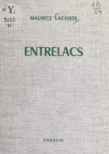 Entrelacs - Maurice Lacoste - FeniXX réédition numérique